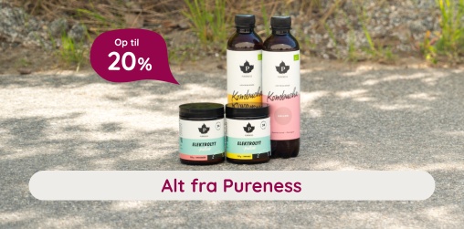 Pureness - Op til 20 %
